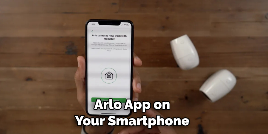 Arlo App on Your Smartphone 