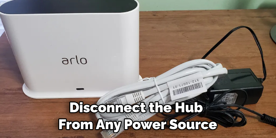 Disconnect the Hub From Any Power Source