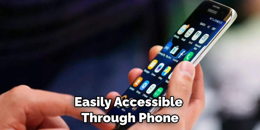 Easily Accessible Through Phone