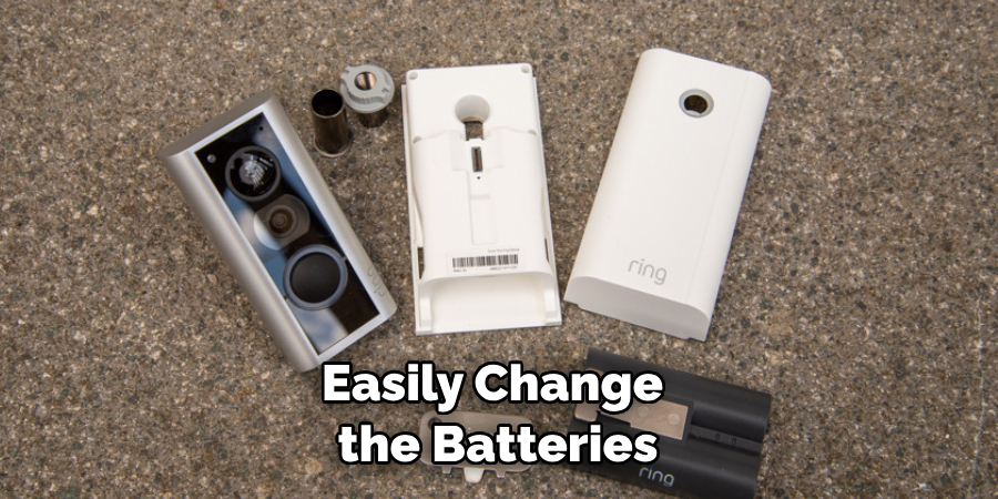 Easily Change the Batteries