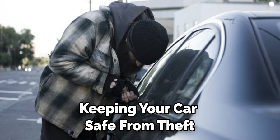 Keeping Your Car Safe From Theft
