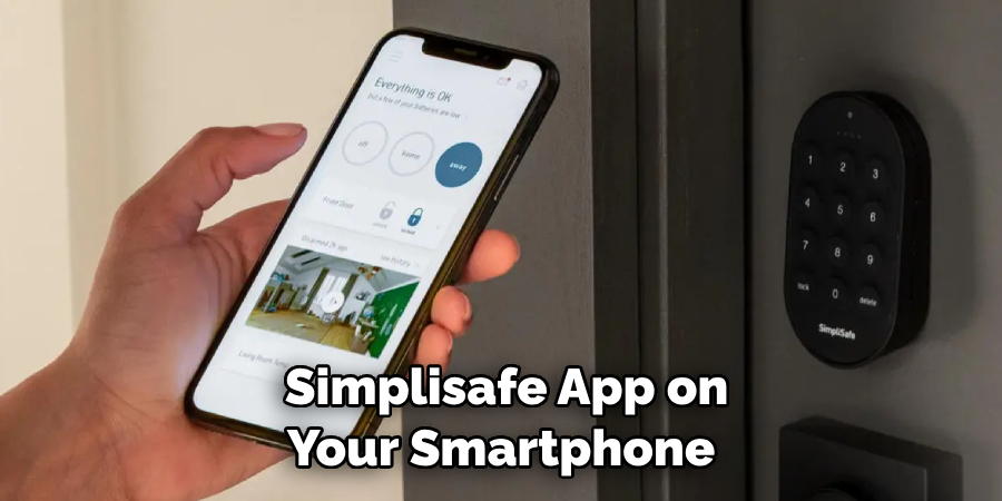  Simplisafe App on Your Smartphone