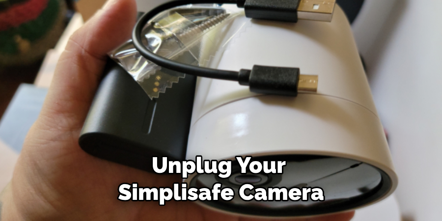 Unplug Your Simplisafe Camera