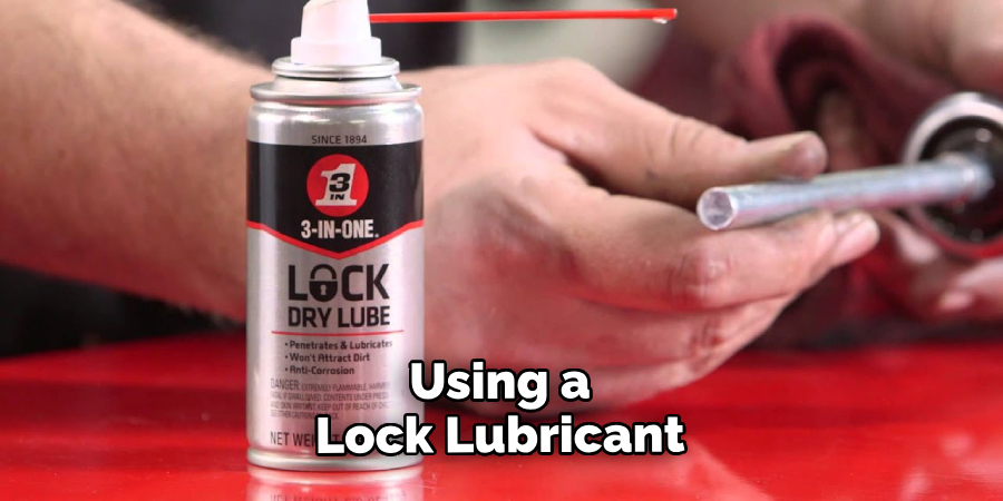 Using a Lock Lubricant