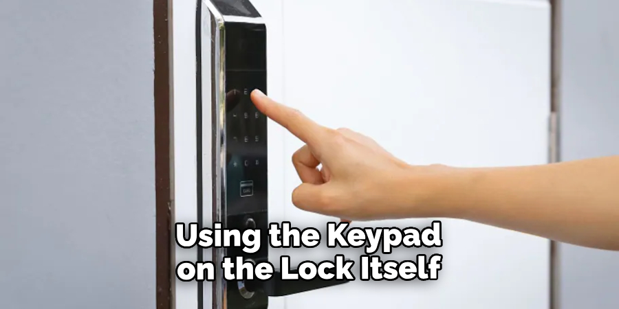 Using the Keypad on the Lock Itself