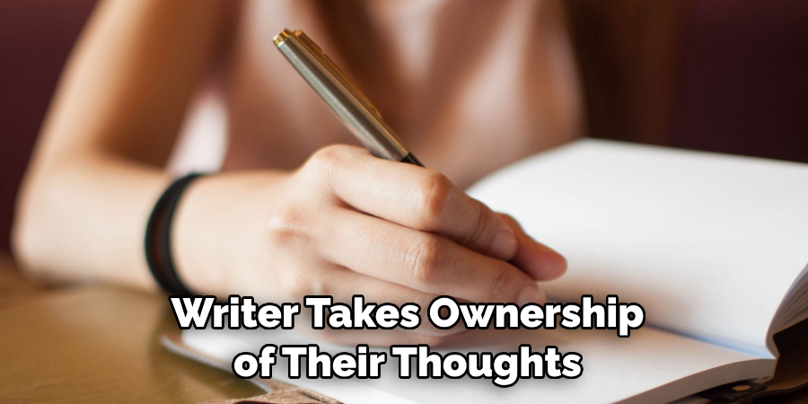 Writer Takes Ownership of Their Thoughts