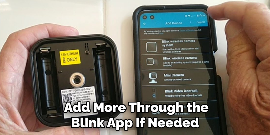  Add More Through the Blink App if Needed