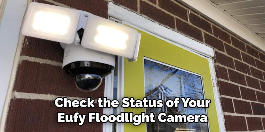 Check the Status of Your Eufy Floodlight Camera