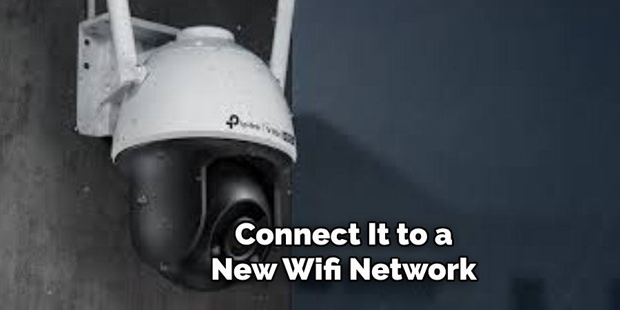 Connect It to a New Wifi Network