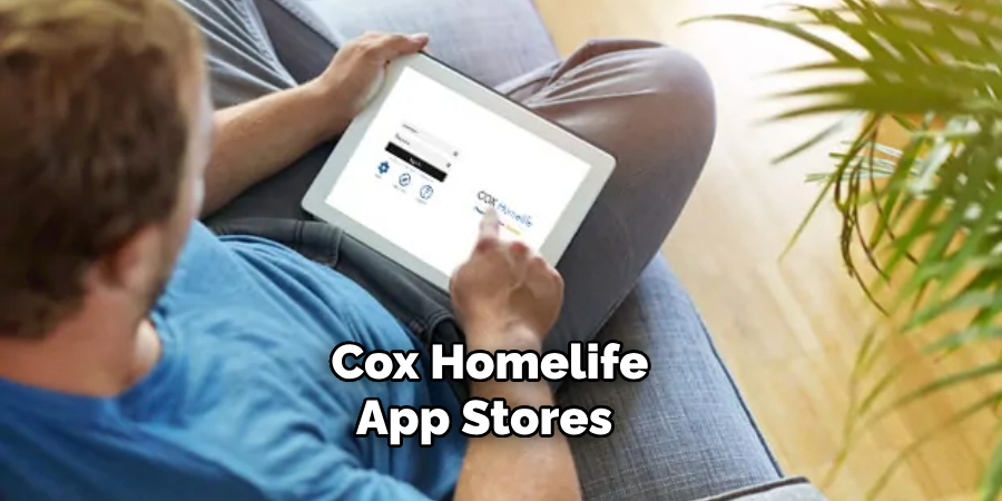 Cox Homelife App Stores 