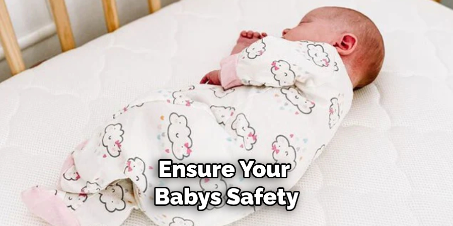 Ensure Your Babys Safety