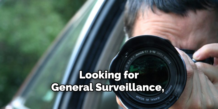  Looking for General Surveillance,