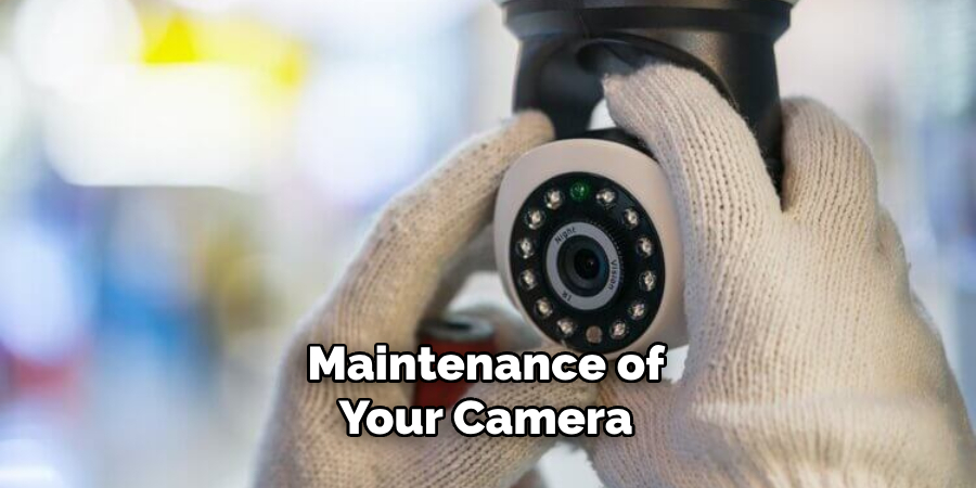 Maintenance of Your Camera