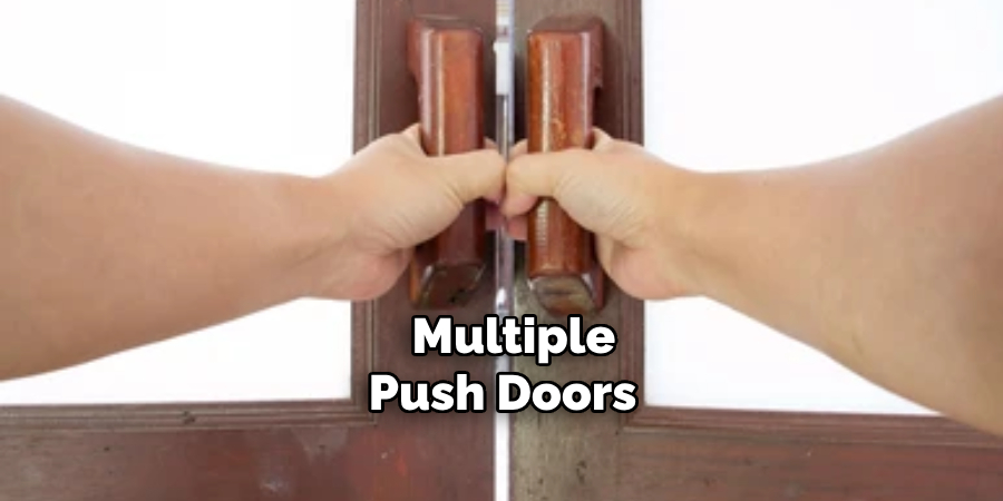  Multiple Push Doors 