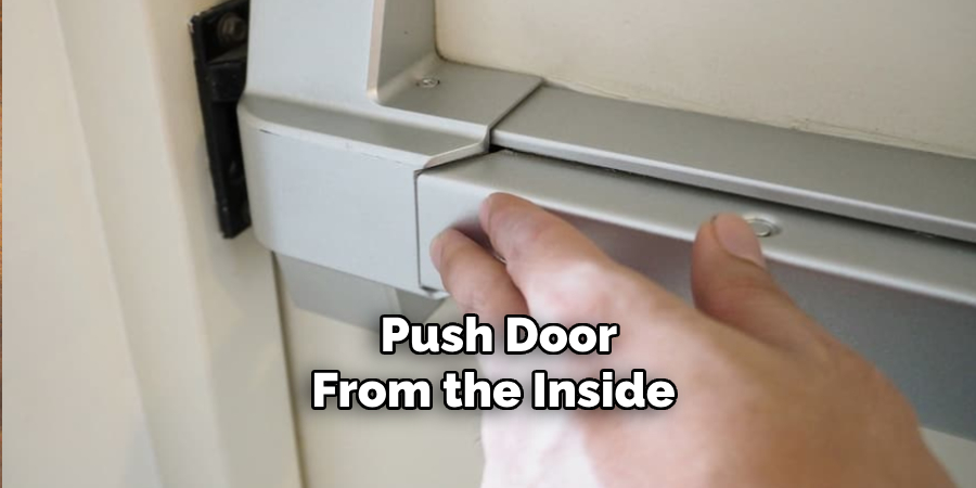  Push Door From the Inside