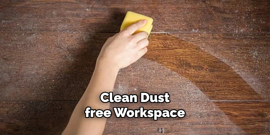 Clean Dust-free Workspace