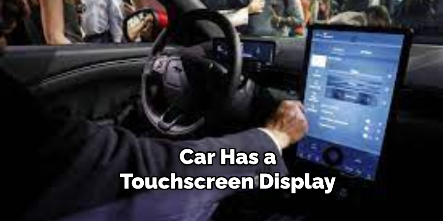 Car Has a Touchscreen Display