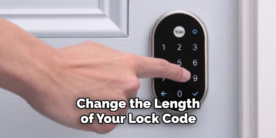 Change the Length of Your Lock Code