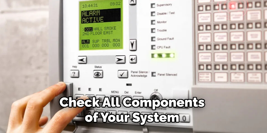 Check All Components of Your System 