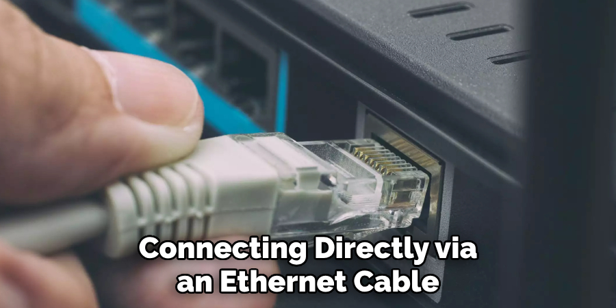 Connecting Directly via an Ethernet Cable