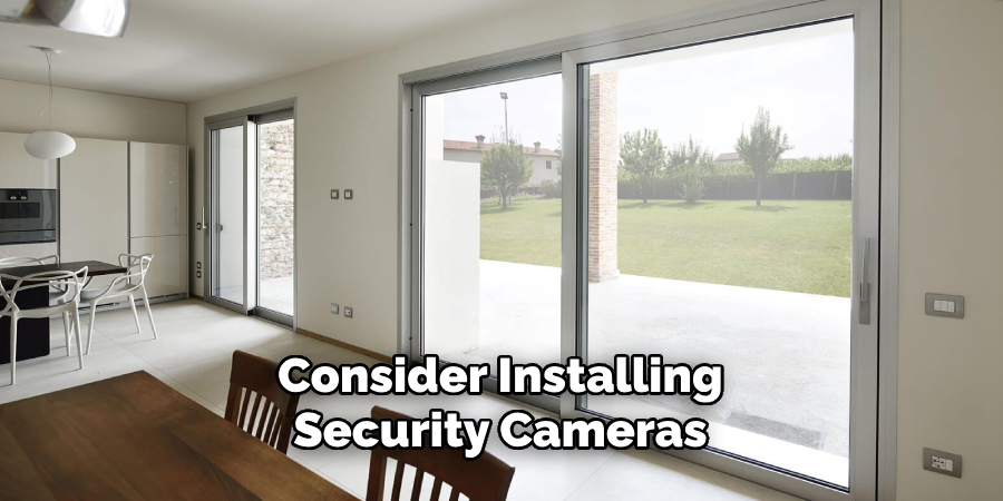 Consider Installing Security Cameras