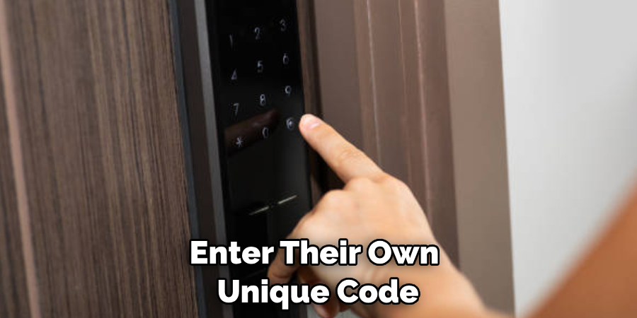 Enter Their Own Unique Code