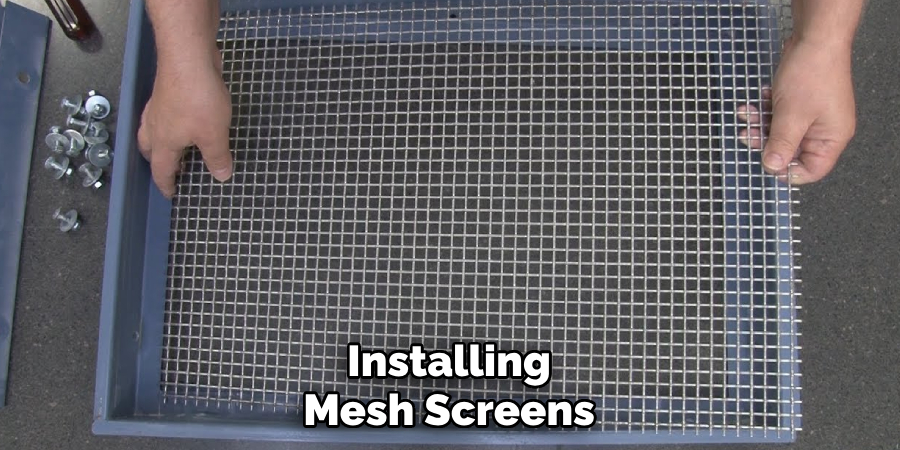 Installing Mesh Screens