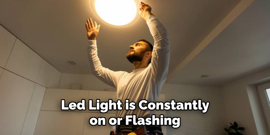  Led Light is Constantly on or Flashing