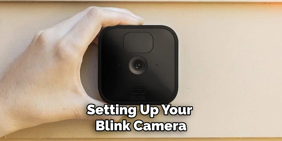 Setting Up Your Blink Camera