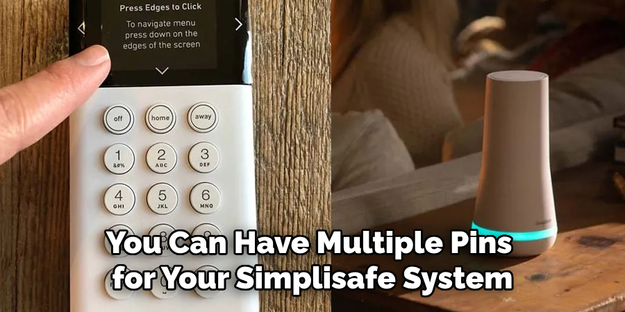 You Can Have Multiple Pins for Your Simplisafe System