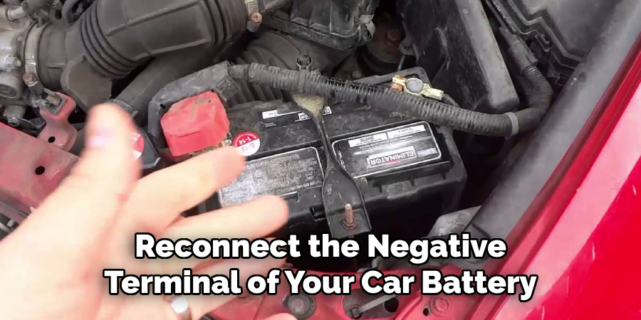 Reconnect the Negative Terminal of Your Car Battery