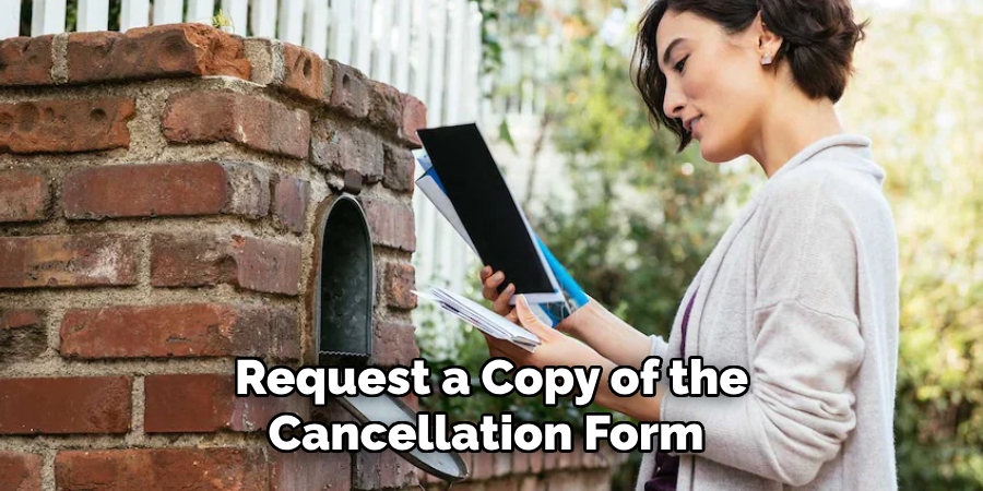 Request a Copy of the Cancellation Form 