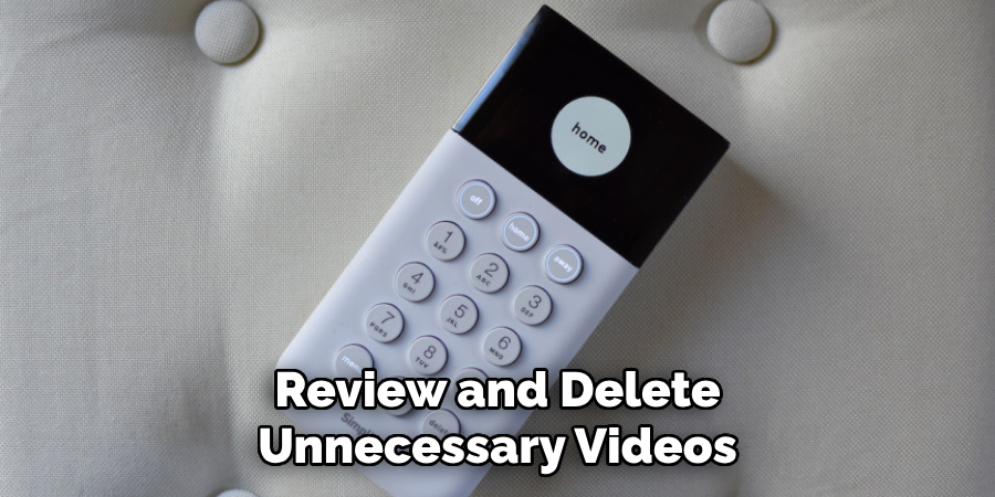 Review and Delete Unnecessary Videos