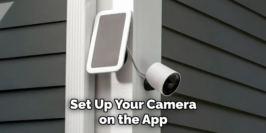 Set Up Your Camera on the App