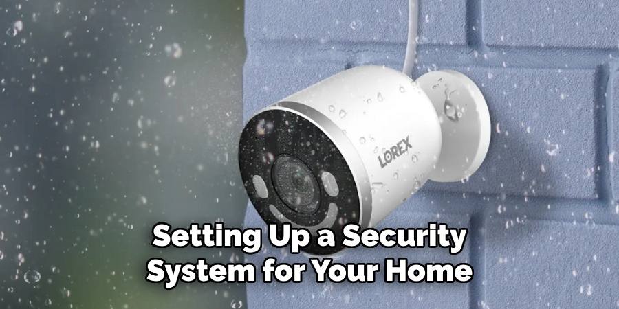 Setting Up a Security System for Your Home