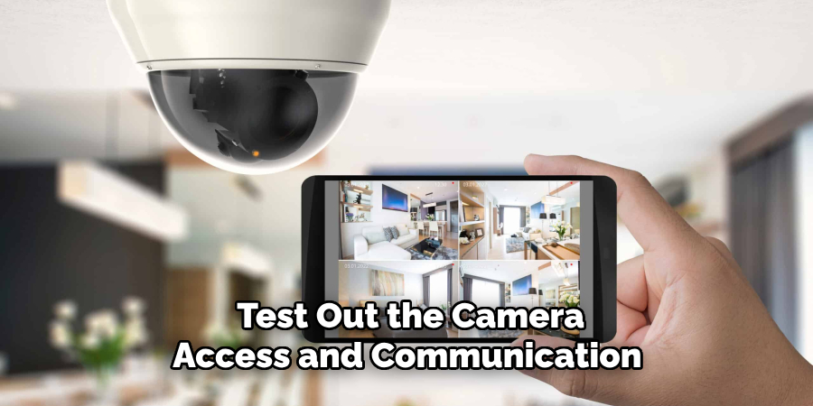  Test Out the Camera Access and Communication