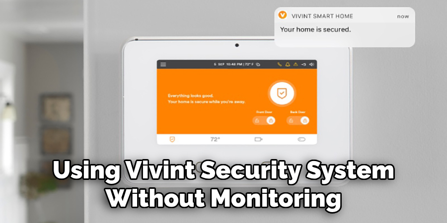 Using Vivint Security System Without Monitoring