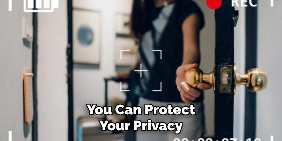 You Can Protect Your Privacy