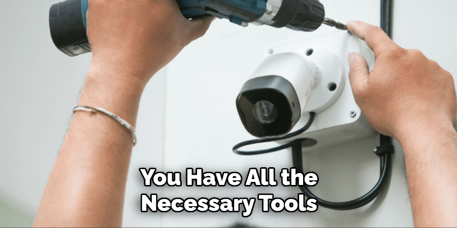 You Have All the Necessary Tools