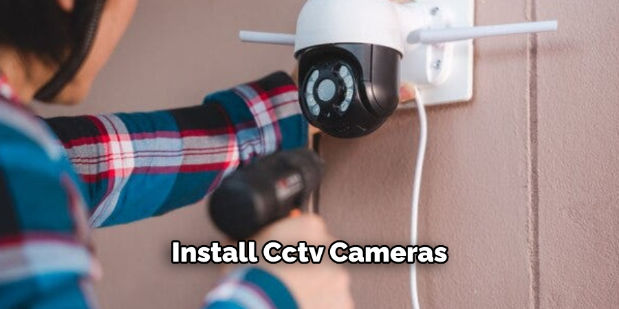 Install Cctv Cameras