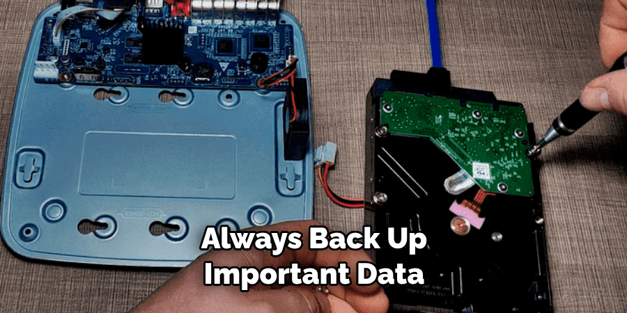 Always Back Up Important Data