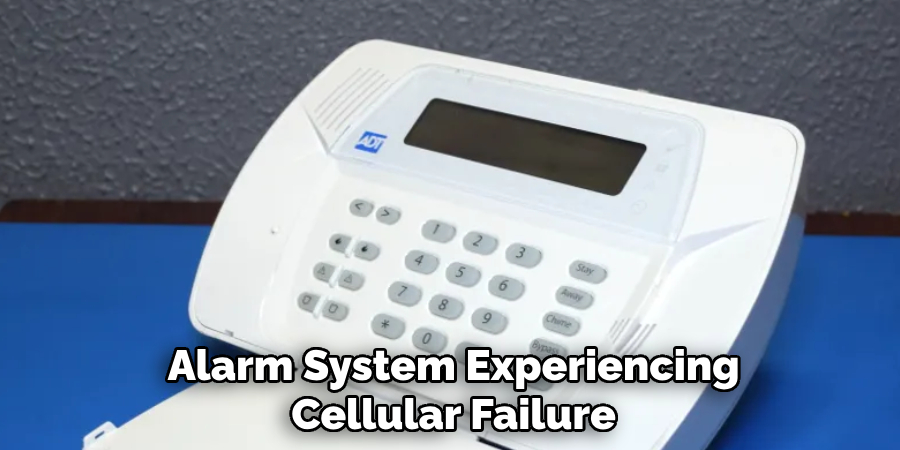 Alarm System Experiencing Cellular Failure