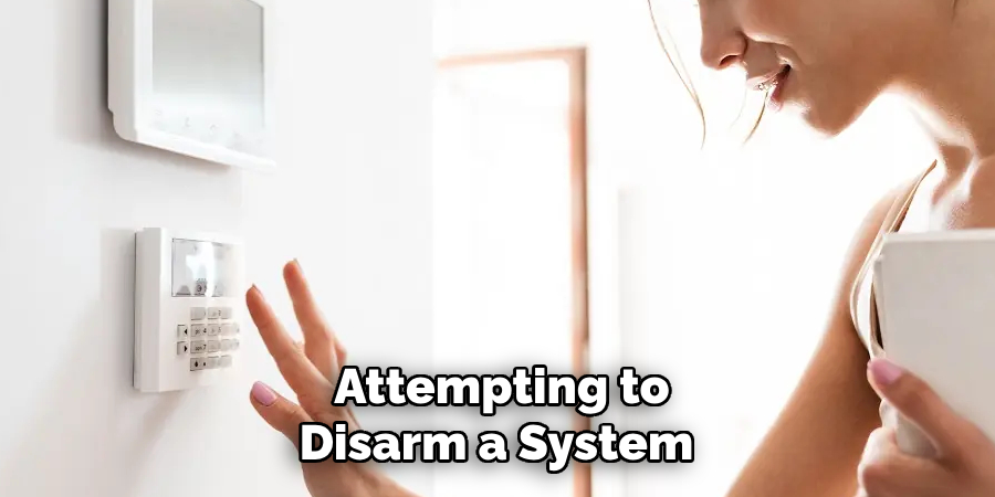 Attempting to Disarm a System 