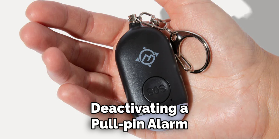 Deactivating a Pull-pin Alarm