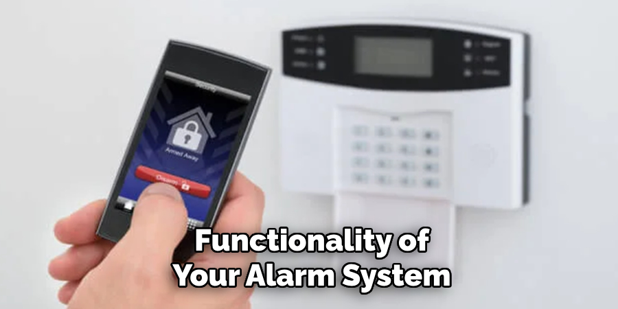 Functionality of Your Alarm System