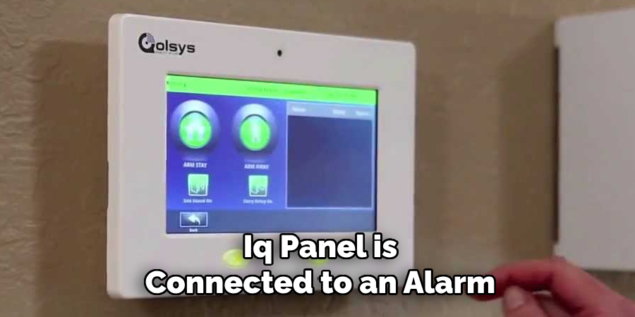 Iq Panel is Connected to an Alarm