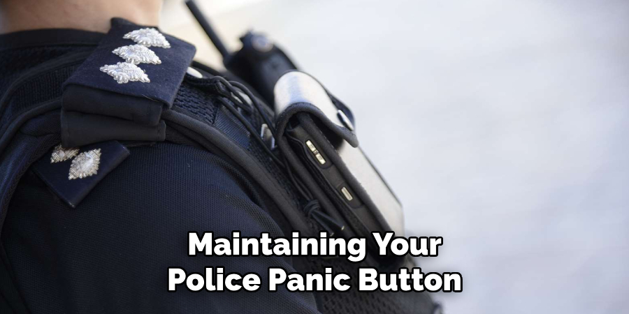 Maintaining Your Police Panic Button