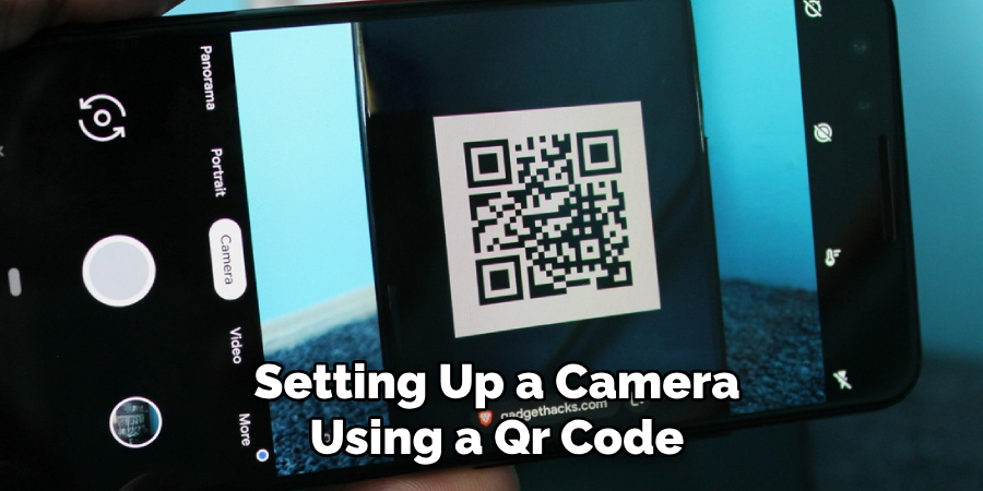  Setting Up a Camera Using a Qr Code