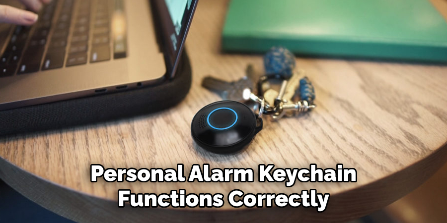 Personal Alarm Keychain Functions Correctly