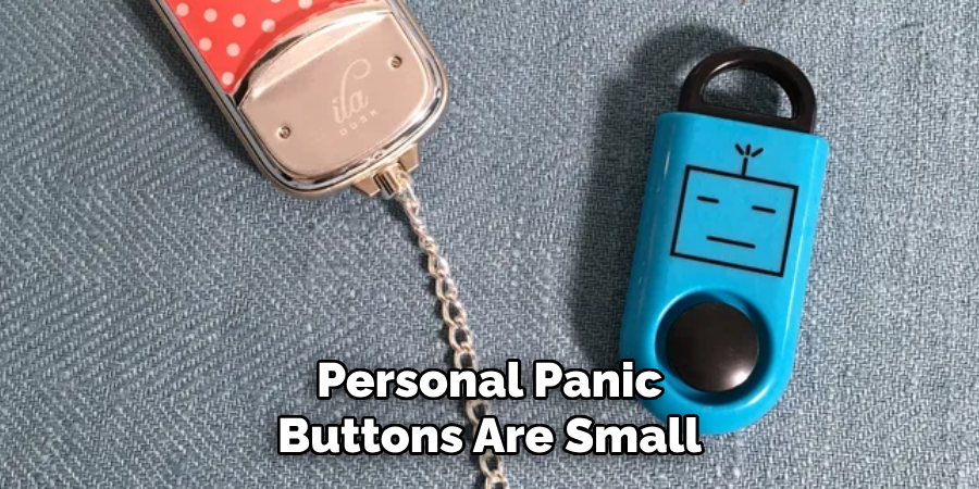 Personal Panic Buttons Are Small